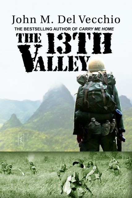 The 13th Valley, John M. Del Vecchio