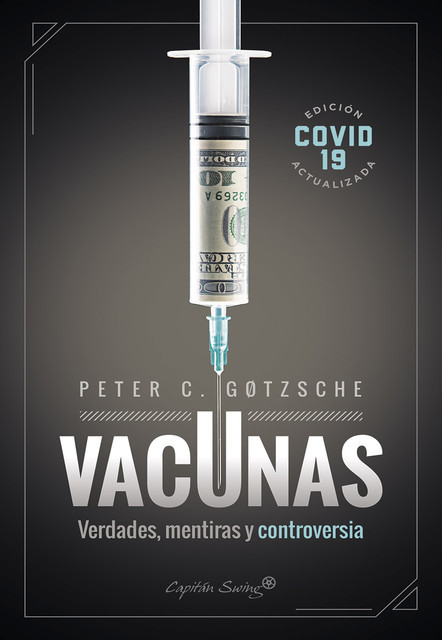 Vacunas, Peter C. Gøtzsche