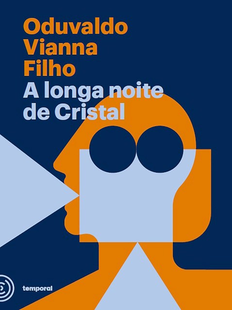 A longa noite de Cristal, Oduvaldo Vianna Filho