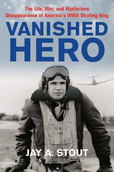 Vanished Hero, Jay Stout