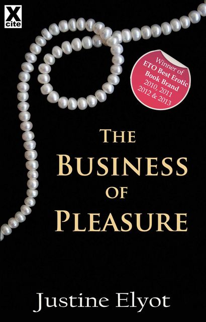 The Business of Pleasure, Justine Elyot