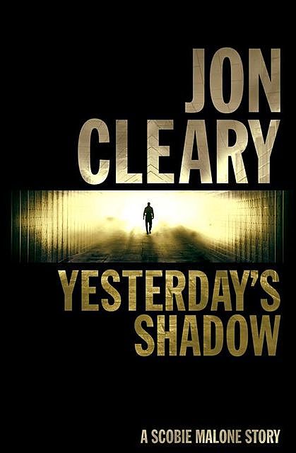 Yesterday’s Shadow, Jon Cleary