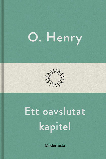 Ett oavslutat kapitel, O. Henry