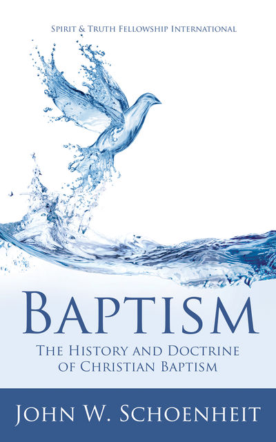 Baptism, John W.Schoenheit