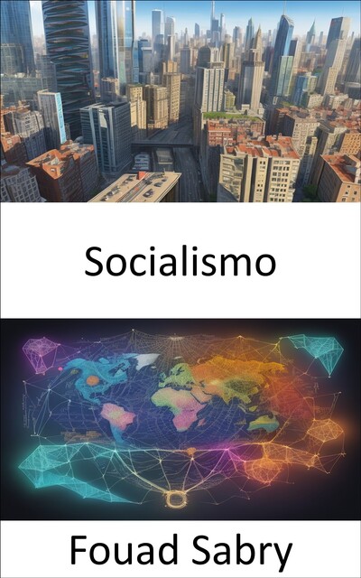 Socialismo, Fouad Sabry