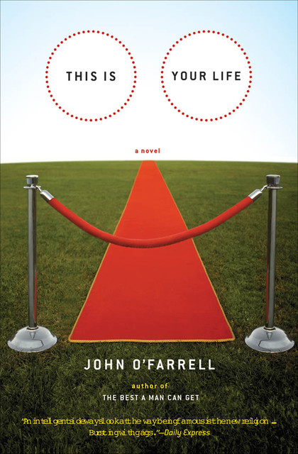This Is Your Life, John O'Farrell