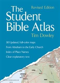 Student Bible Atlas, Tim Dowley