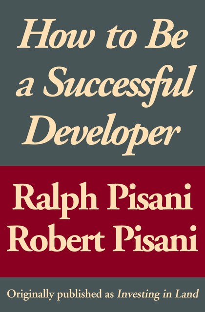 How to Be a Successful Developer, Ralph Pisani, Robert Pisani