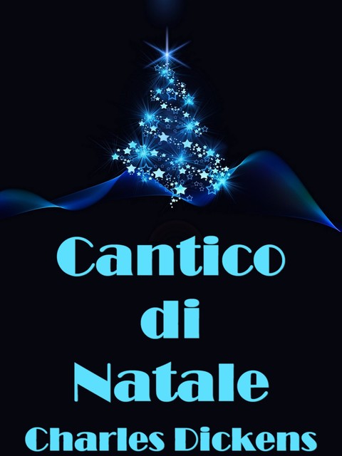 Cantico di Natale, Charles Dickens