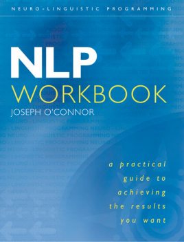NLP Workbook , Joseph O'Connor