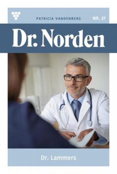 Dr. Norden Classic 58 – Arztroman, Patricia Vandenberg