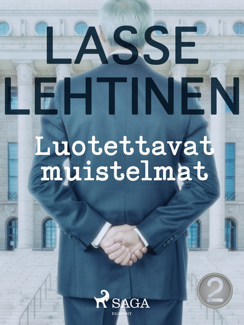 Luotettavat muistelmat 2, Lasse Lehtinen