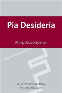 Pia Desideria, Philip Jacob Spener
