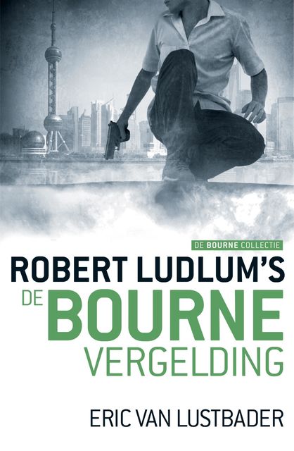 De Bourne vergelding, Robert Ludlum, Eric Van Lustbader