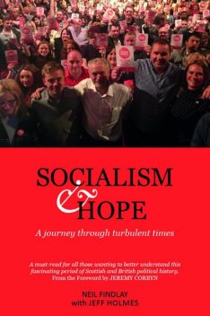 Socialism & Hope, Neil Findlay