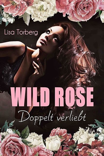 Wild Rose – Doppelt verliebt, Lisa Torberg