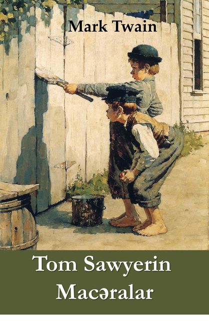 Tom Sawyerin Macəraları, Mark Twain