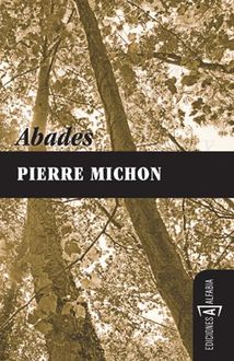 Abades, Pierre Michon