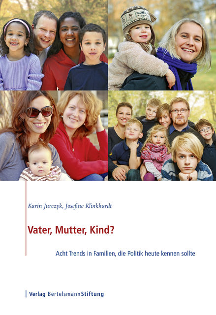 Vater, Mutter, Kind, Josefine Klinkhardt, Karin Jurczyk