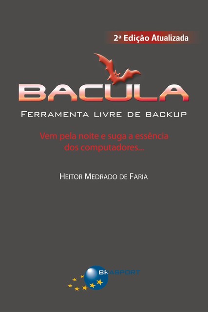 Bacula (2ª edição), Heitor Medrado de Faria