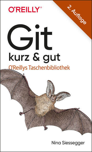Git – kurz & gut, Nina Siessegger