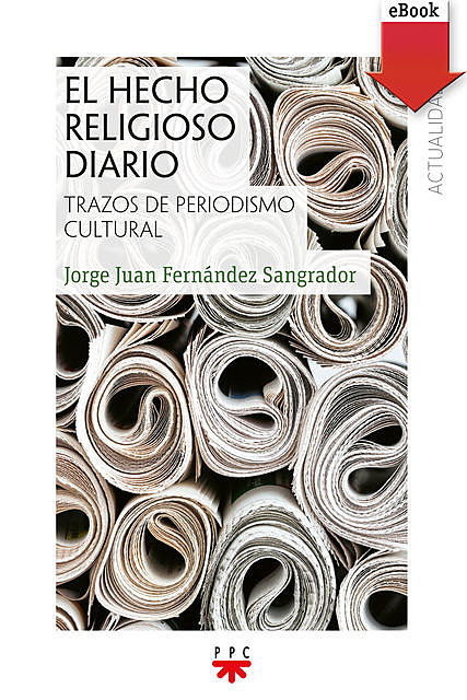 El hecho religioso diario, Jorge Juan Juan Fernández