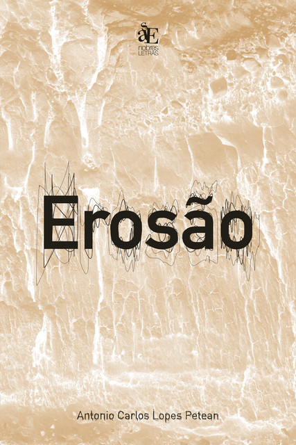 EROSÃO, Antonio Carlos Lopes Petean