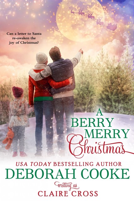 A Berry Merry Christmas, Deborah Cooke, Claire Cross