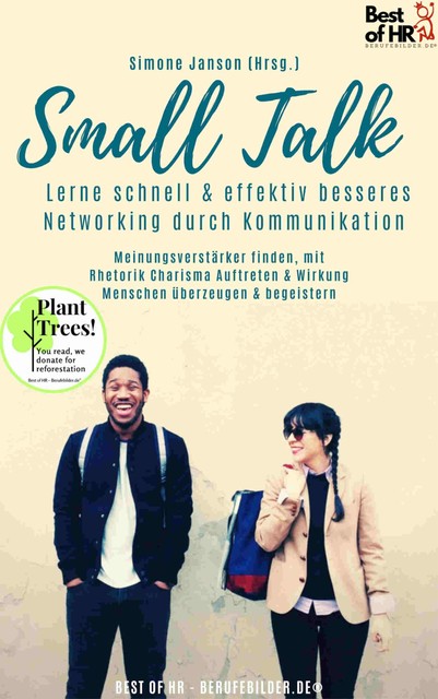 Small Talk – Lerne schnell & effektiv besseres Networking durch Kommunikation, Simone Janson