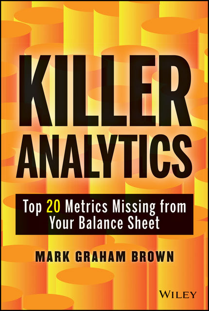 Killer Analytics, Mark Graham Brown