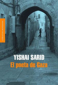 El Poeta De Gaza, Sarid Yishai