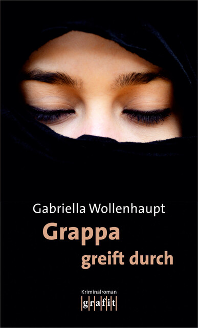 Grappa greift durch, Gabriella Wollenhaupt