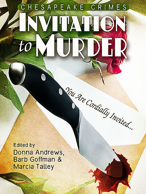 Chesapeake Crimes: Invitation to Murder, Donna Andrews