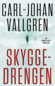 Skyggedrengen, Carl-Johan Vallgren