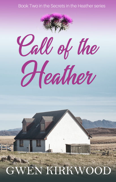 Call of the Heather, Gwen Kirkwood