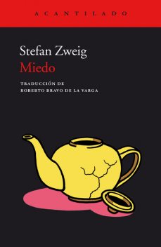 Miedo, Stefan Zweig