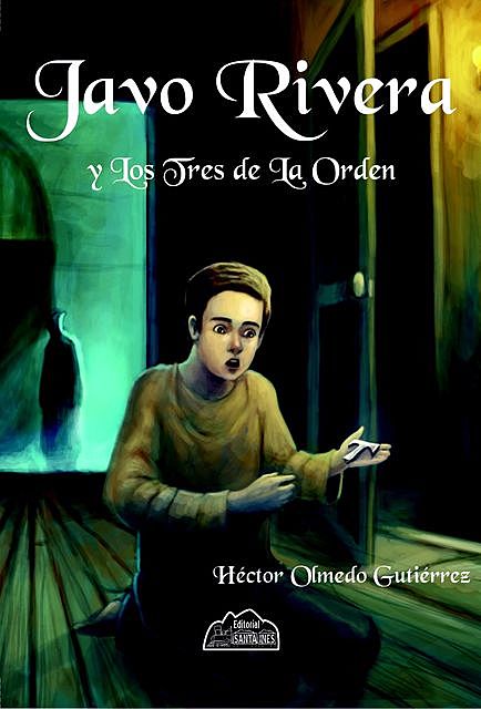 Javo Rivera y Los Tres de La Orden, Hector Olmedo