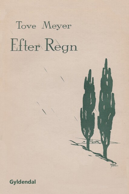 Efter Regn, Tove Meyer