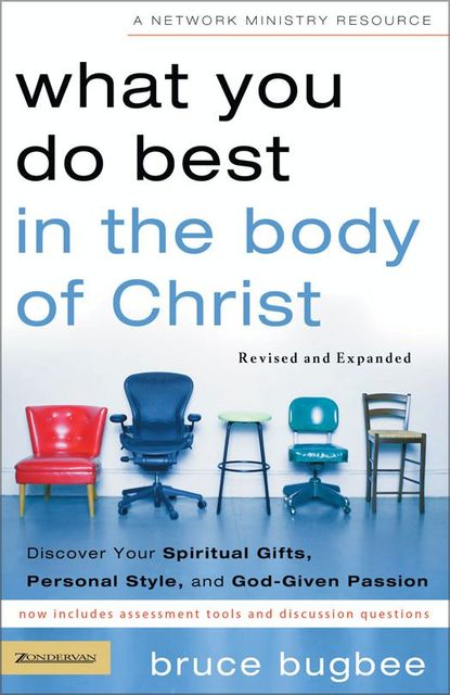 What You Do Best in the Body of Christ, Bruce L. Bugbee