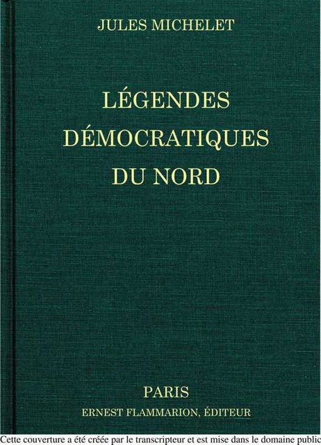 Légendes démocratiques du Nord, Jules Michelet