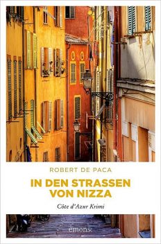 In den Straßen von Nizza, Robert De Paca