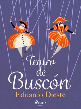 Teatro de Buscón, Eduardo Dieste