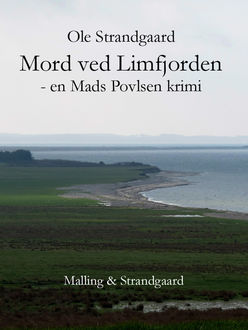 Mord ved Limfjorden, Ole Strandgaard
