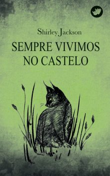 Sempre vivimos no castelo, Shirley Jackson