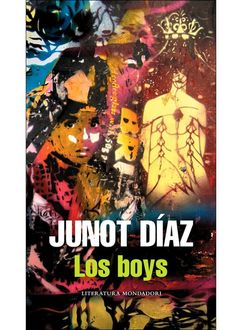 Los Boys, Junot Díaz