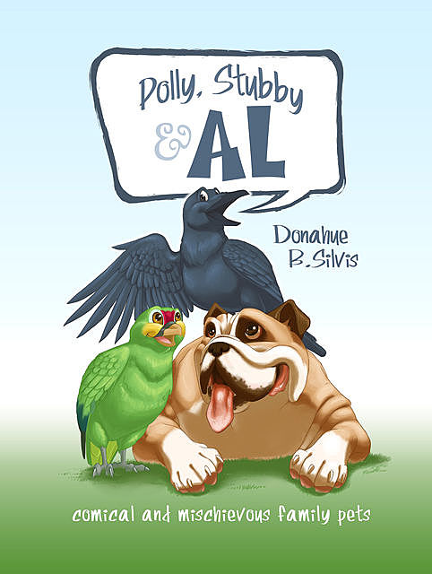 Polly, Stubby & Al, Donahue B Silvis