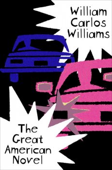 The Great American Novel, William Williams