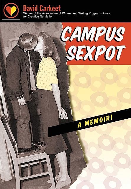 Campus Sexpot, David Carkeet