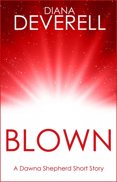 Blown, Diana Deverell