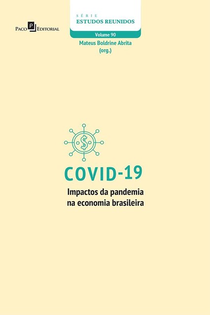 Covid-19 – impactos da pandemia na economia brasileira, Mateus Boldrine Abrita